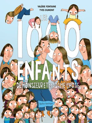 cover image of Les 1000 enfants de monsieur et madame Chose